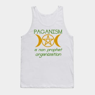 Paganism A Non Prophet Organization Pun Tank Top